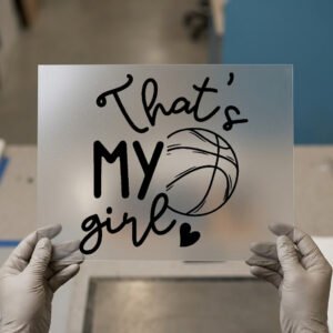 That's My Girl Basketball — DTF transfer, dark ink That's My Girl — Basketball