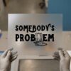 Somebody's Problem — Cowboy Boots