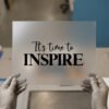 It's Time to Inspire Words — DTF transfer, dark ink It's Time to Inspire