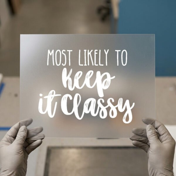 Most Likely to Keep It Classy