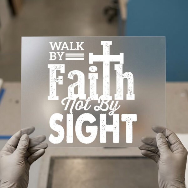Walk By Faith Not By Sight
