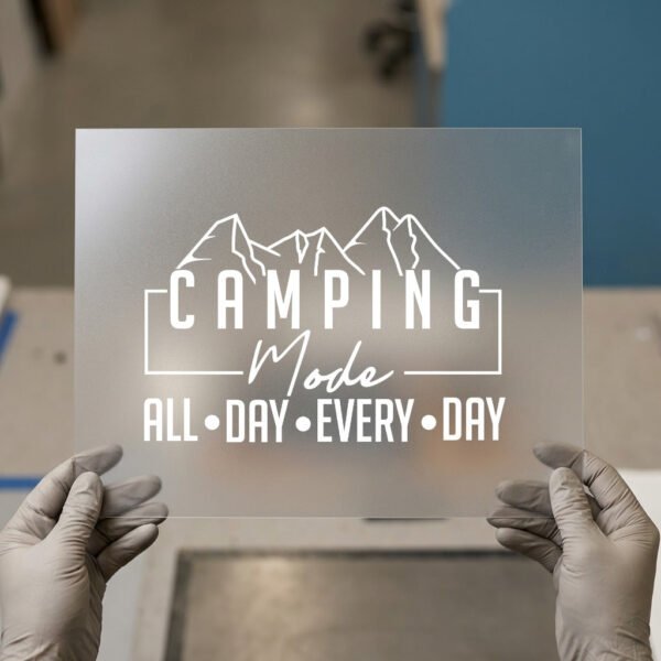 Camping Mode All Day Every Day — DTF transfer, light ink Camping Mode — All Day, Every Day